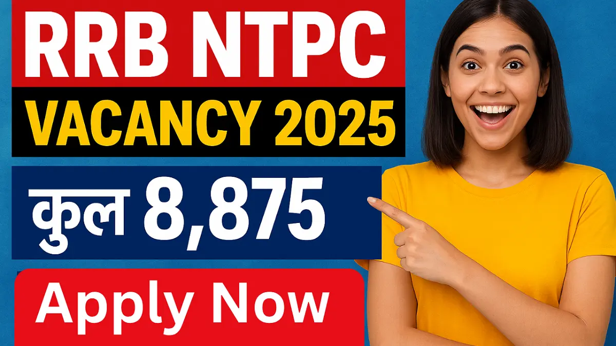 RRB NTPC Vacancy 2025