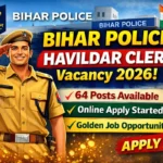 Bihar Police Havildar Clerk Recruitment 2026